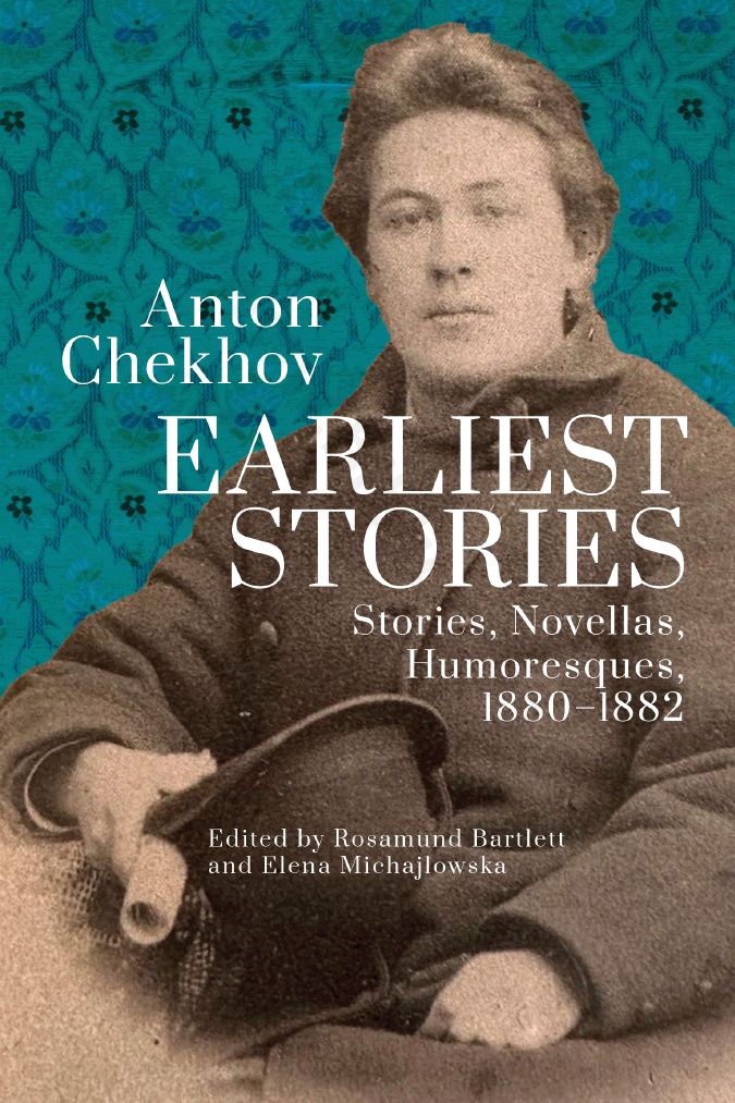 Earliest Stories. Stories, Novellas, Humoresques, 1880–1882