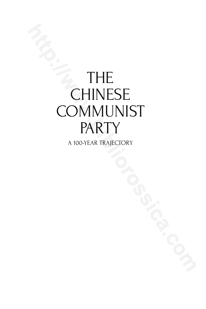 The Chinese Communist Party. A 100-Year Trajectory