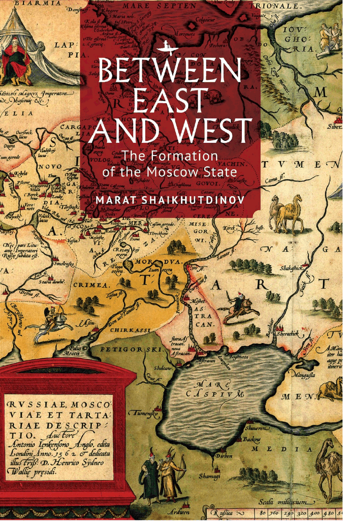 Between East and West. The formation of the Moscow state