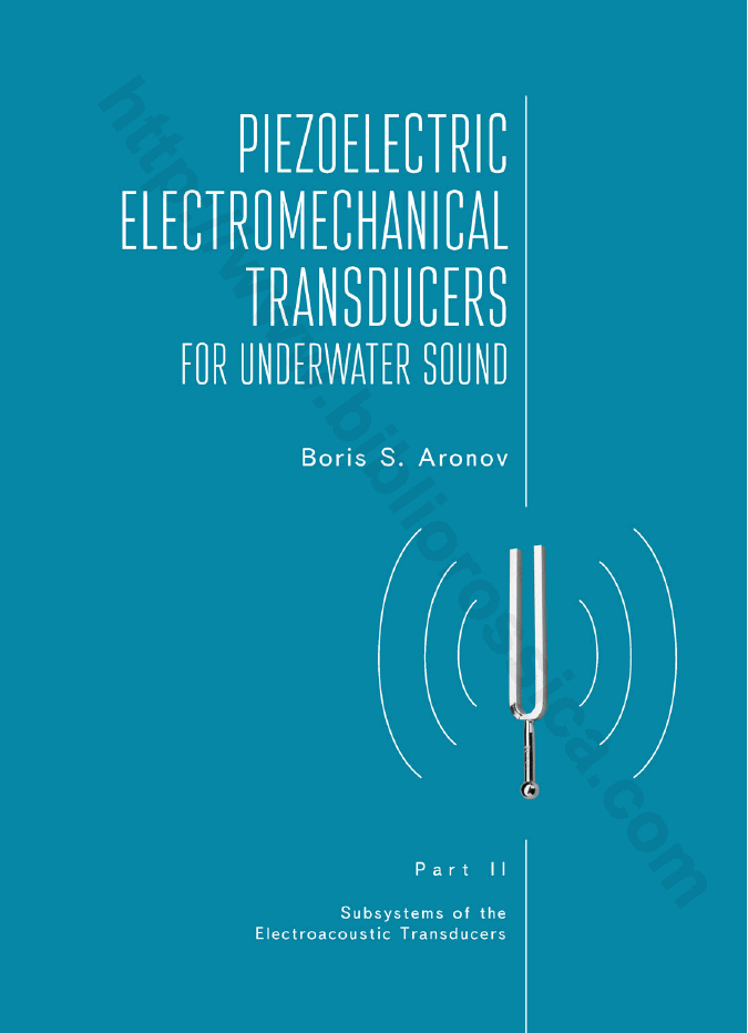 Piezoelectric Electromechanical Transducers for Underwater Sound. Part II