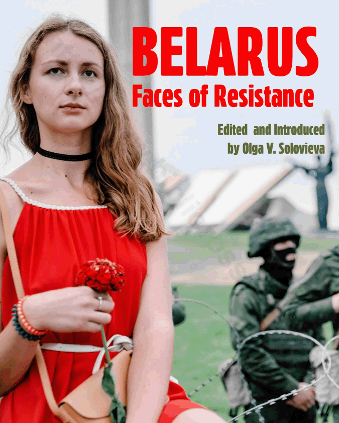 Belarus. Faces of Resistance