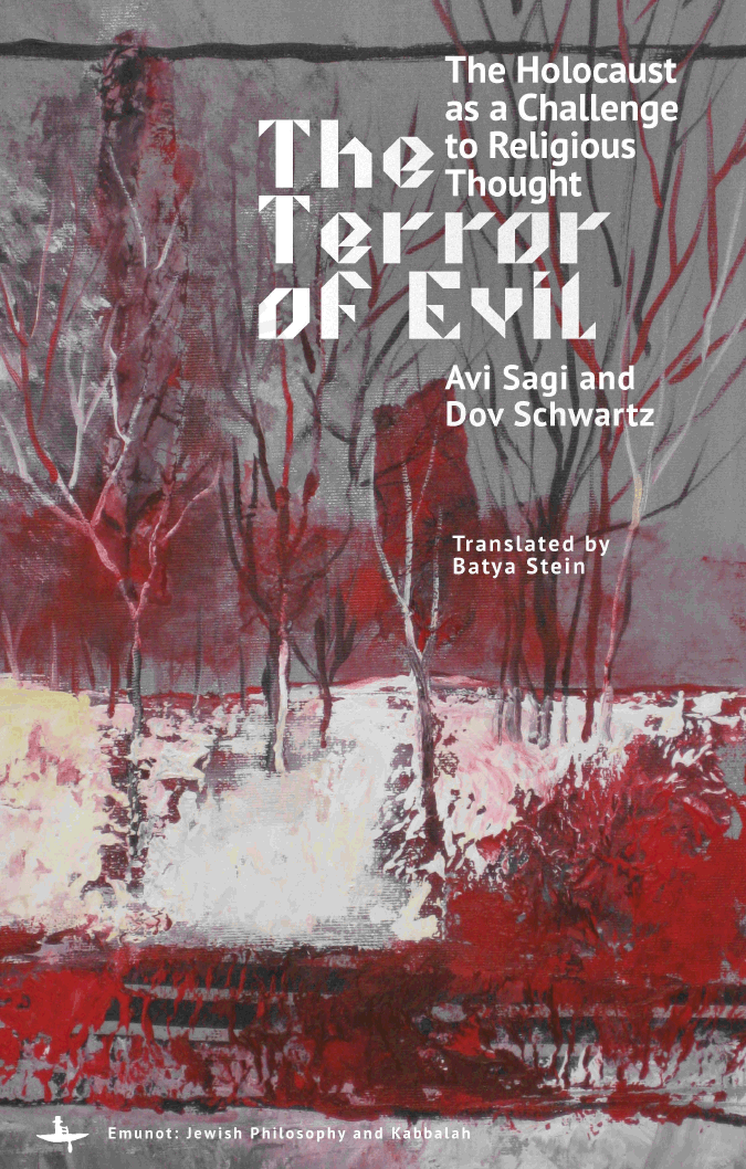 The Terror of Evil: The Holocaust as a Challenge to Religious Thought