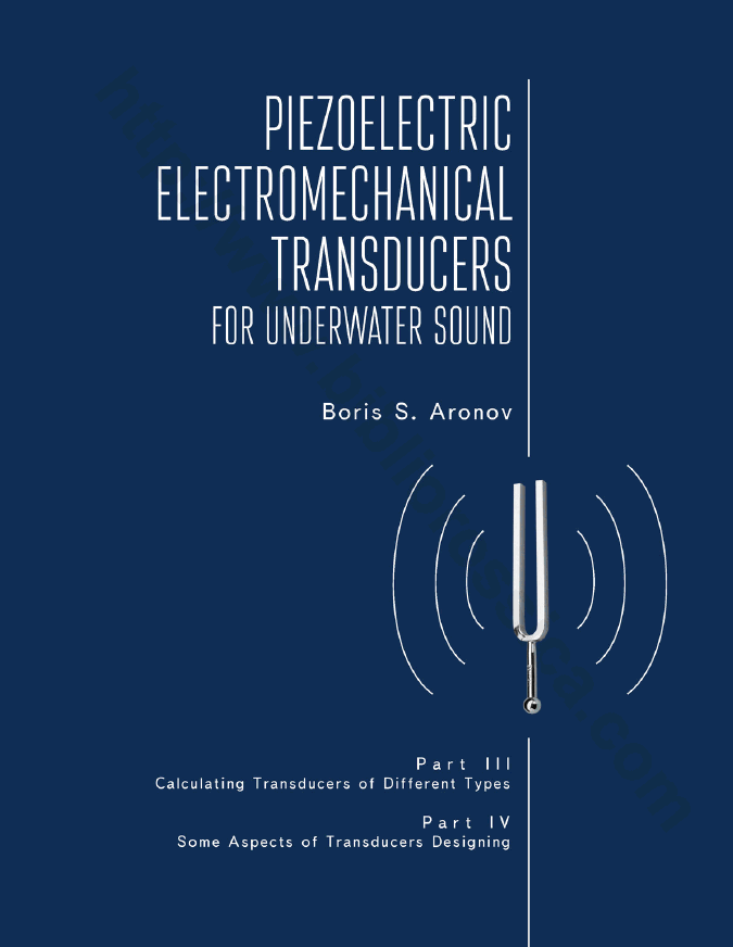 Piezoelectric Electromechanical Transducers for Underwater Sound. Part III & IV
