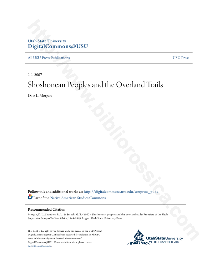 Shoshonean Peoples and the Overland Trails: Frontiers of the Utah Superintendency of Indian Affairs. 1849–1869